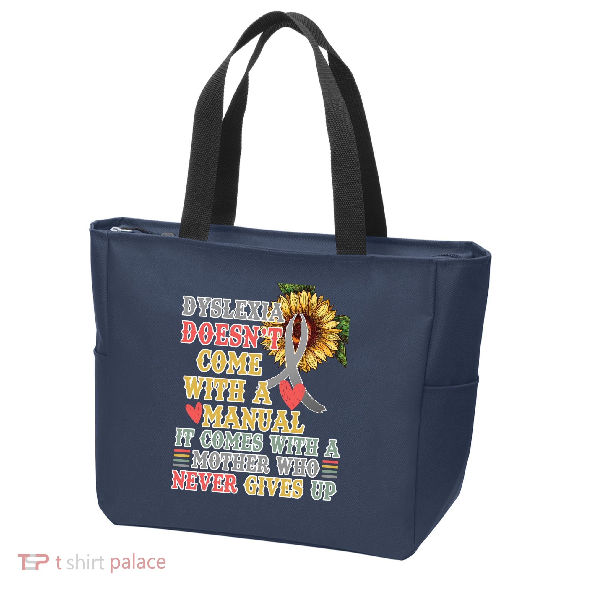 Dyslexia Doesn't Come With A Manual Tote Bag