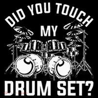 Did You Touch My Drum Set Funny Drummer Percussion Drums Mousepad thumb 1