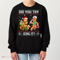 Did You Try Icing It Funny Gingerbread Christmas Holiday Women's Sweatshirt thumb 0