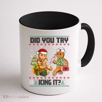 Did You Try Icing It Funny Gingerbread Christmas Holiday Coffee Mug thumb 1