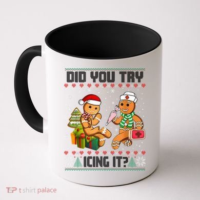 Did You Try Icing It Funny Gingerbread Christmas Holiday Coffee Mug