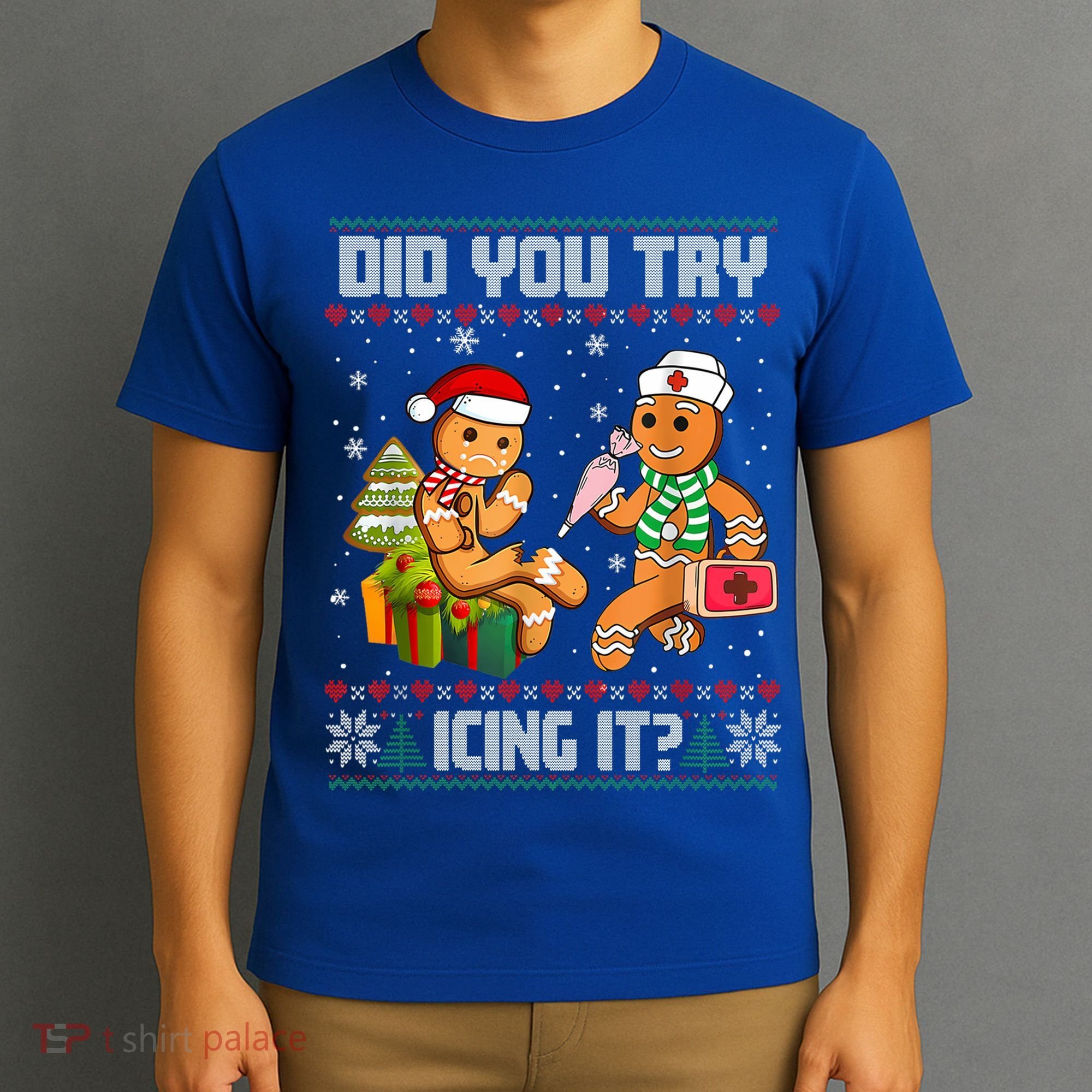 Did You Try Icing It Funny Gingerbread Christmas Holiday T-Shirt