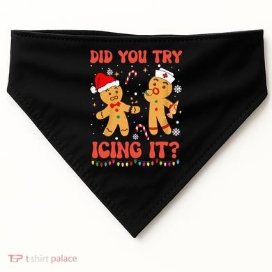 Did You Try Icing It Christmas Nurse Gingerbread  USA-Made Doggie Bandana