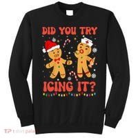 Did You Try Icing It Christmas Nurse Gingerbread  Sweatshirt thumb 0