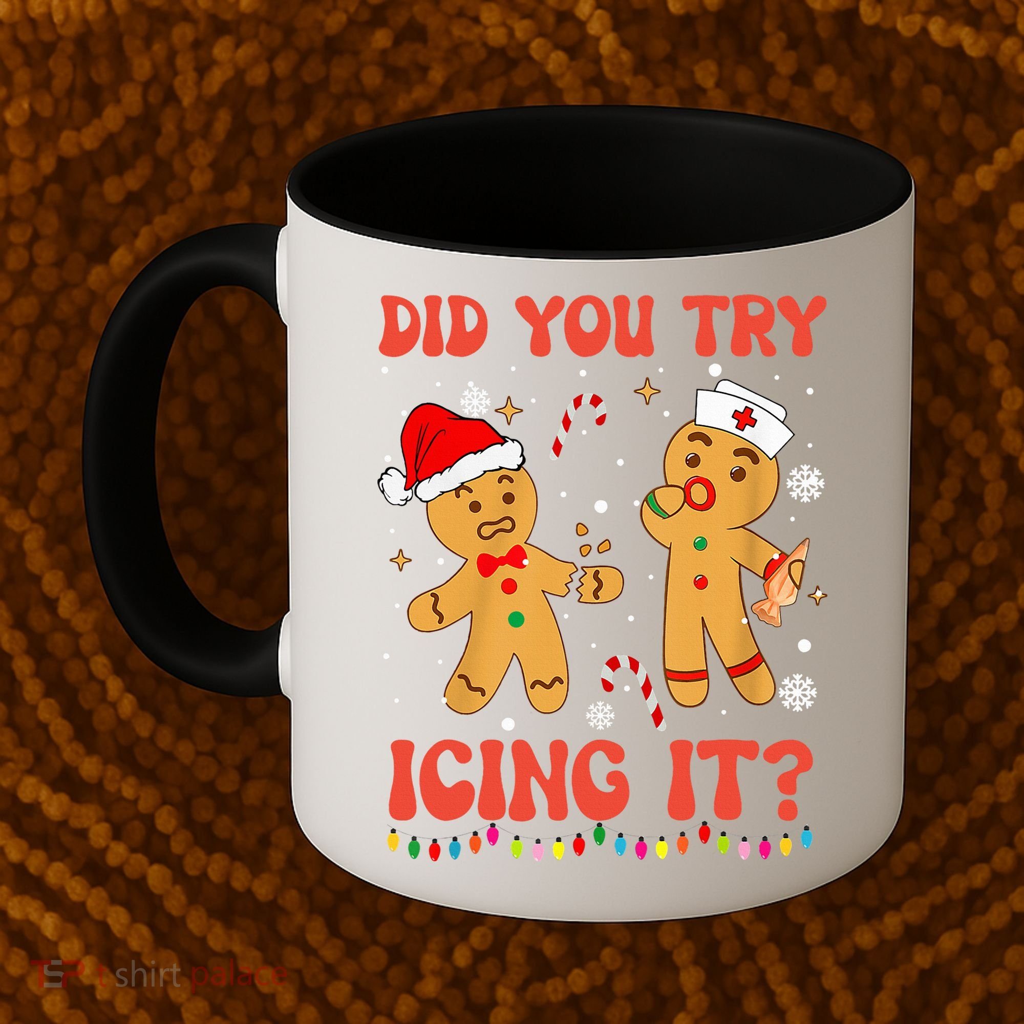 Did You Try Icing It Christmas Nurse Gingerbread  Coffee Mug