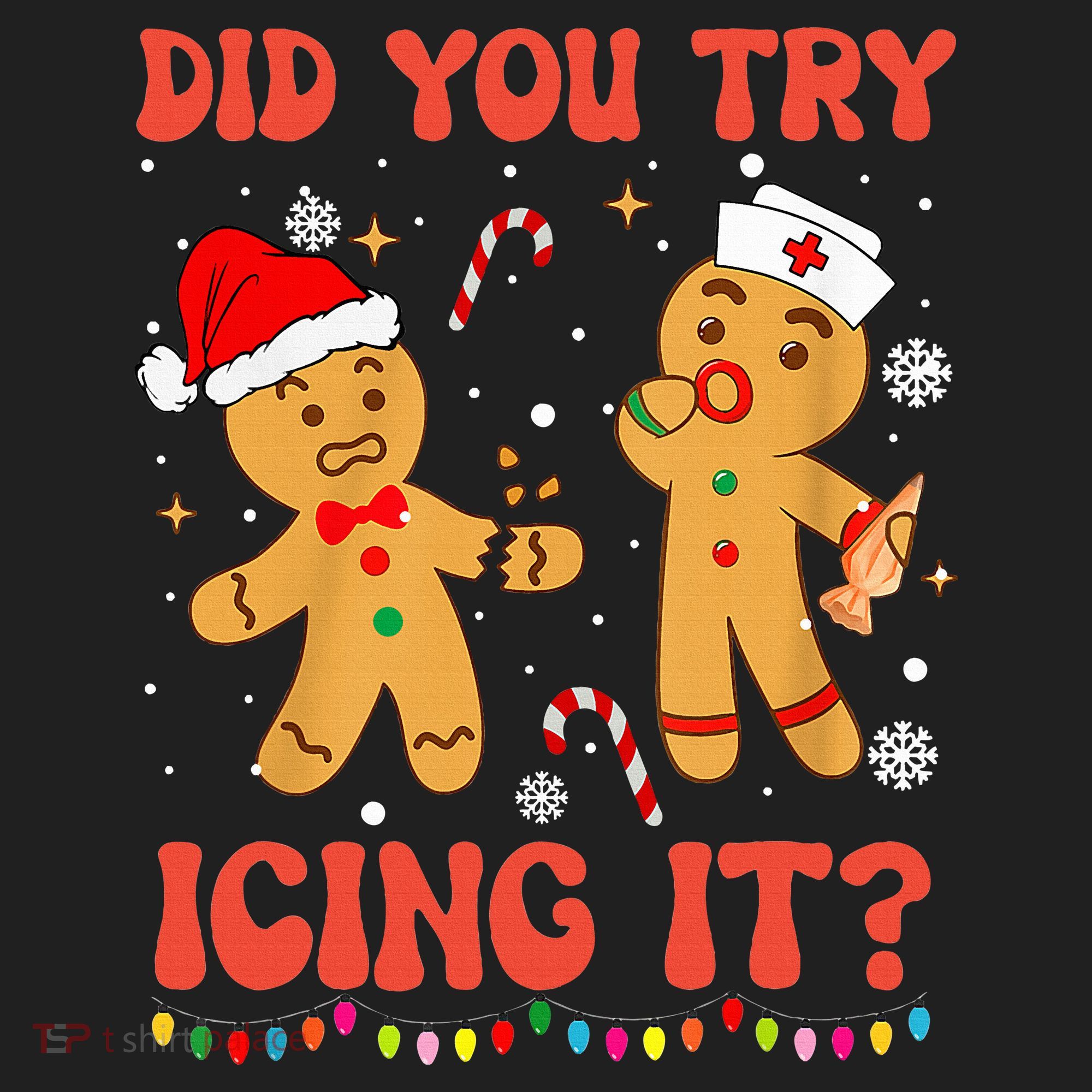 Did You Try Icing It Christmas Nurse Gingerbread  Beanie