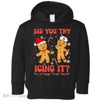 Did You Try Icing It Christmas Nurse Gingerbread  Toddler Hoodie thumb 0