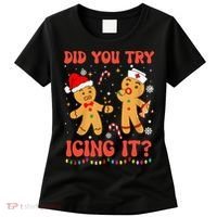Did You Try Icing It Christmas Nurse Gingerbread  Women's T-Shirt thumb 0