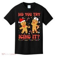 Did You Try Icing It Christmas Nurse Gingerbread  Kids T-Shirt thumb 0