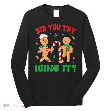 Did You Try Icing It Retro Christmas Gingerbread Nurse Squad Long Sleeve Shirt