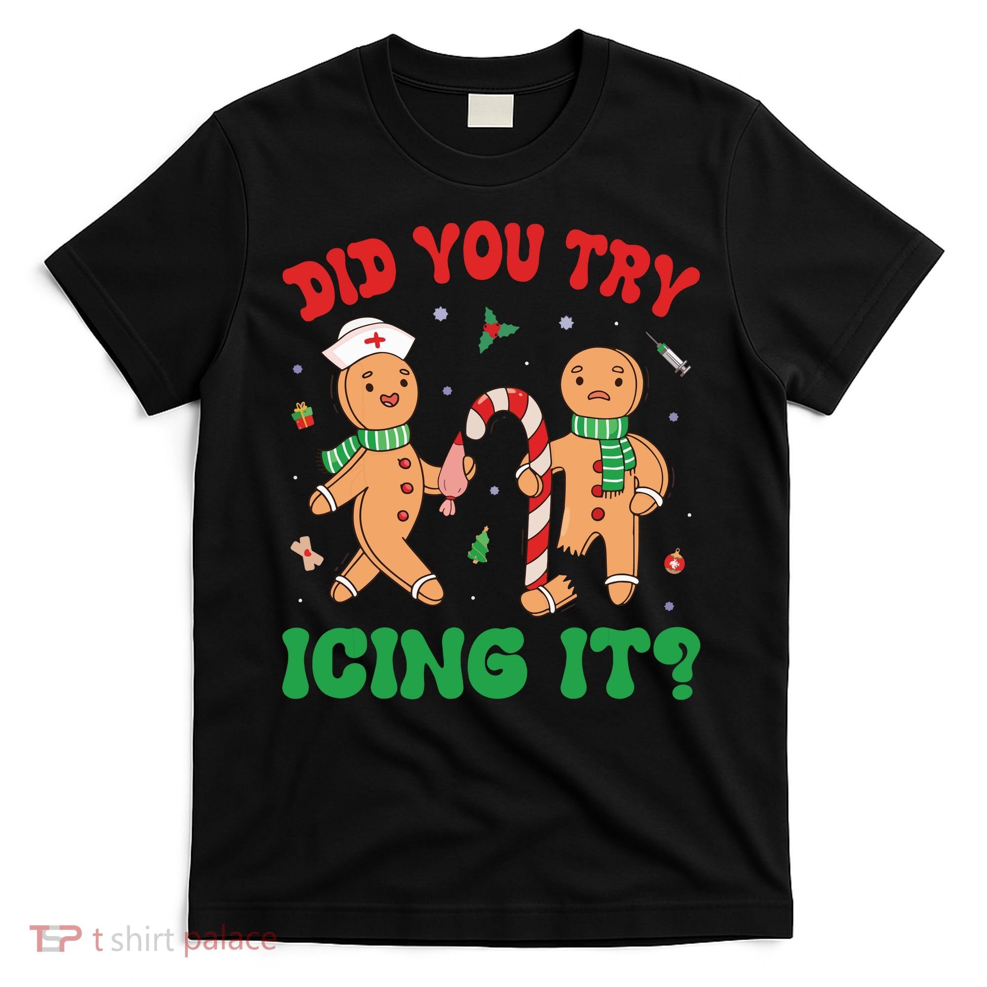 Did You Try Icing It Retro Christmas Gingerbread Nurse Squad T-Shirt