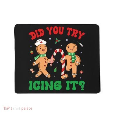 Did You Try Icing It Retro Christmas Gingerbread Nurse Squad Mousepad