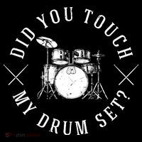 Did You Touch My Drum Set Funny Women's Hoodie thumb 2