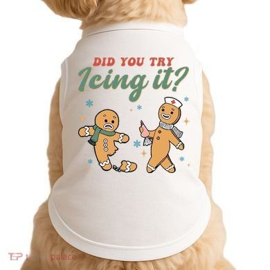 Did You Try Icing It Funny Gingerbread Funny Christmas Doggie Tank