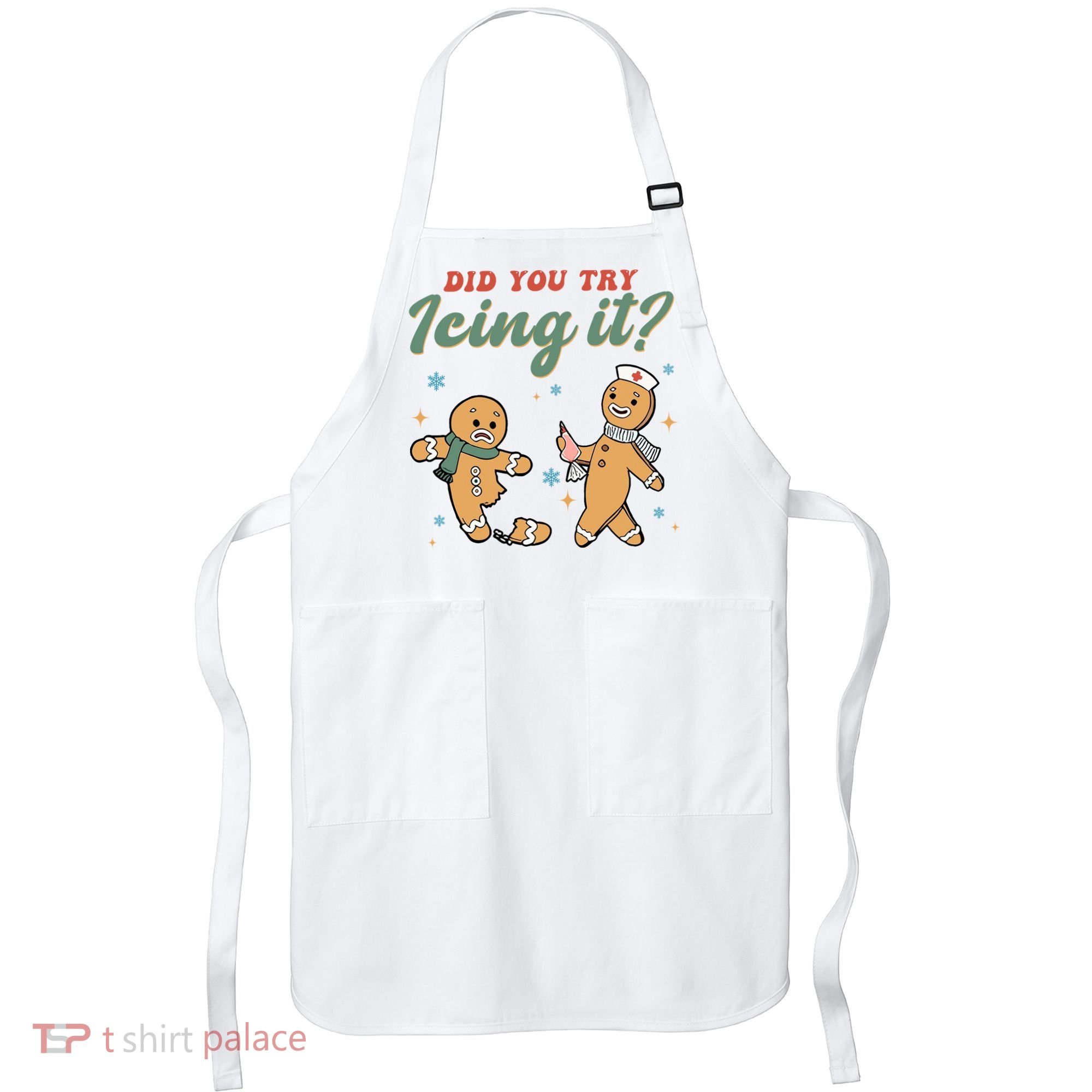 Did You Try Icing It Funny Gingerbread Funny Christmas Apron
