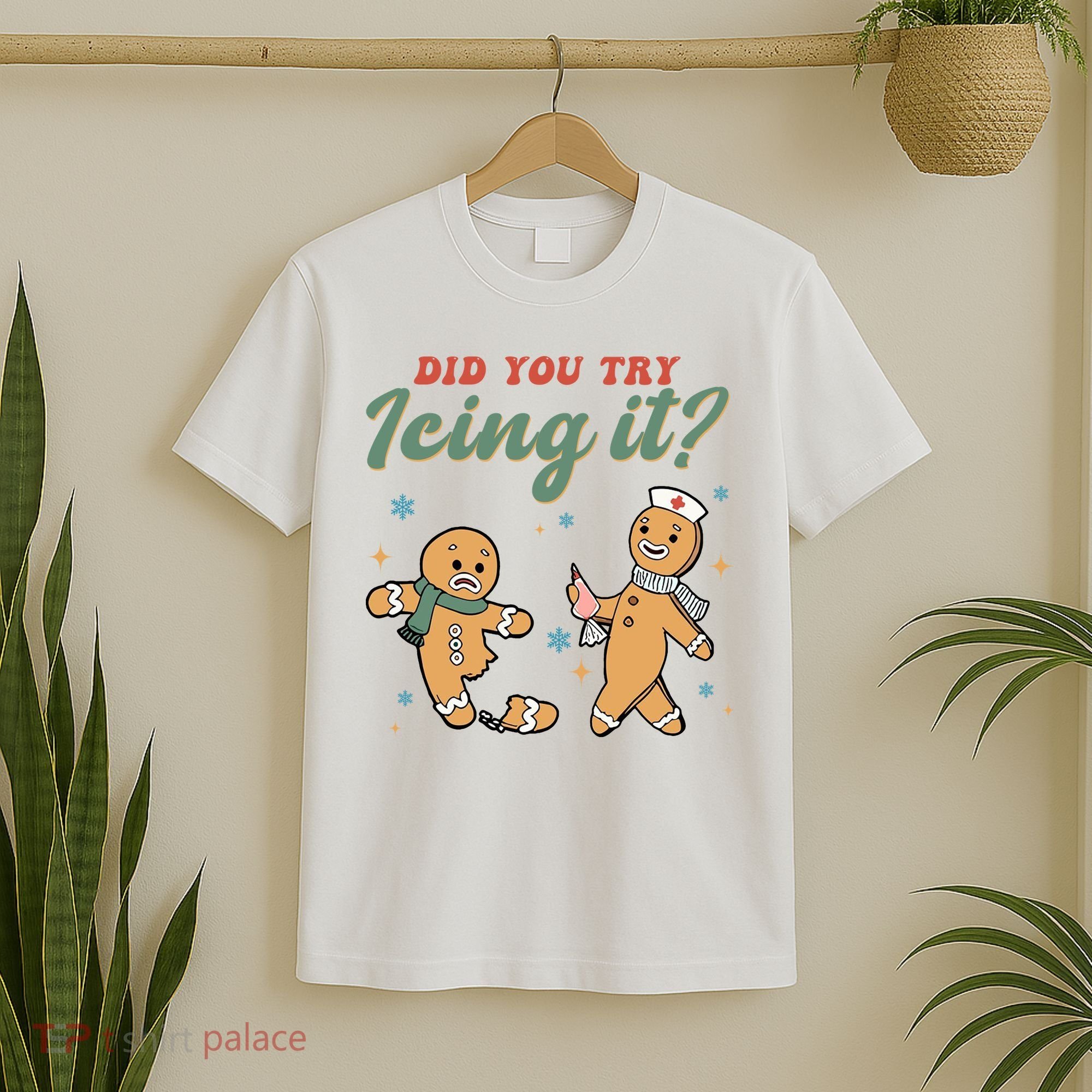Did You Try Icing It Funny Gingerbread Funny Christmas T-Shirt