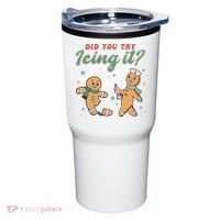 Did You Try Icing It Funny Gingerbread Funny Christmas Tumbler thumb 0