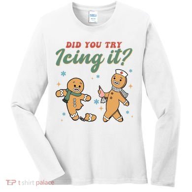 Did You Try Icing It Funny Gingerbread Funny Christmas Women's Long Sleeve Shirt