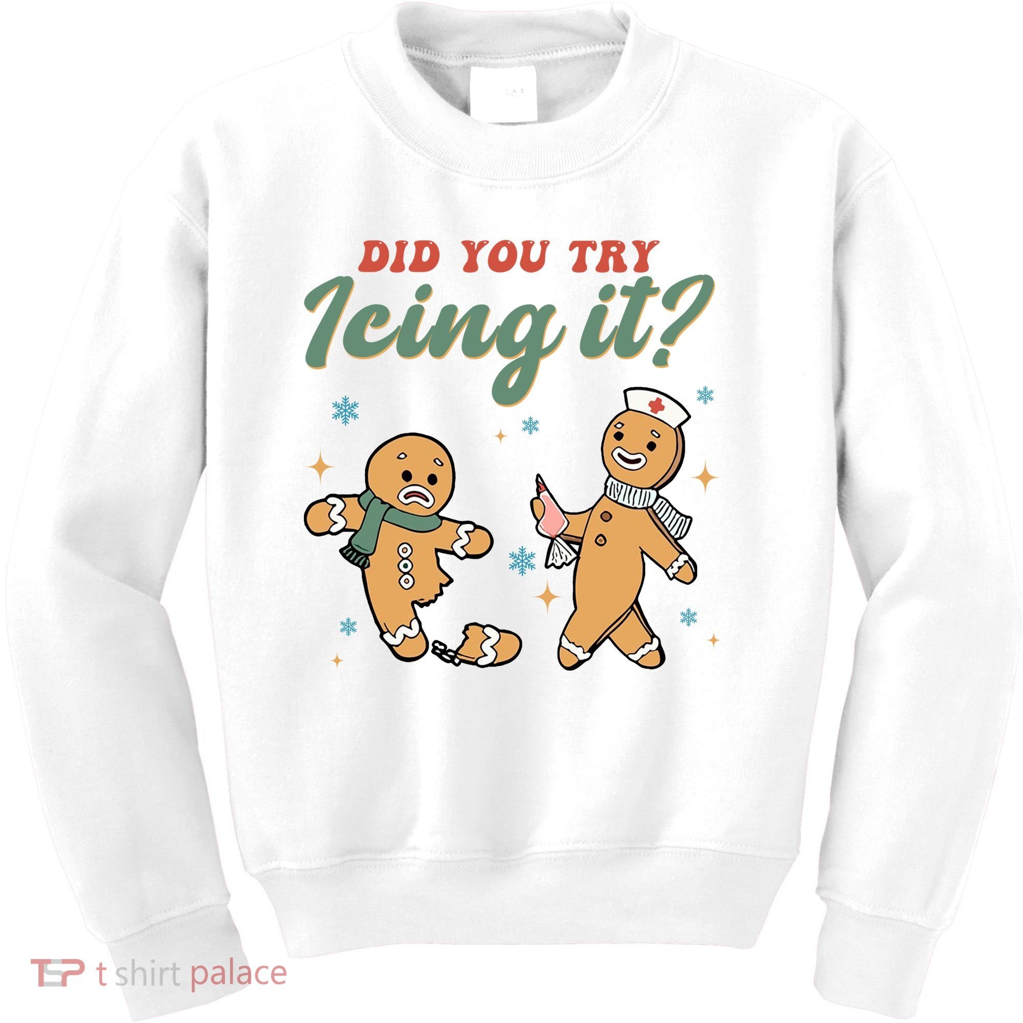 Did You Try Icing It Funny Gingerbread Funny Christmas Kids Sweatshirt