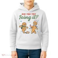 Did You Try Icing It Funny Gingerbread Funny Christmas Kids Hoodie thumb 4