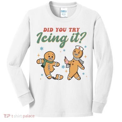 Did You Try Icing It Funny Gingerbread Funny Christmas Kids Long Sleeve Shirt