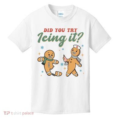 Did You Try Icing It Funny Gingerbread Funny Christmas Kids T-Shirt