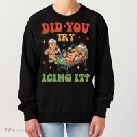 Did You Try Icing It Gingerbread Nurse Funny Christmas Women's Sweatshirt thumb 0