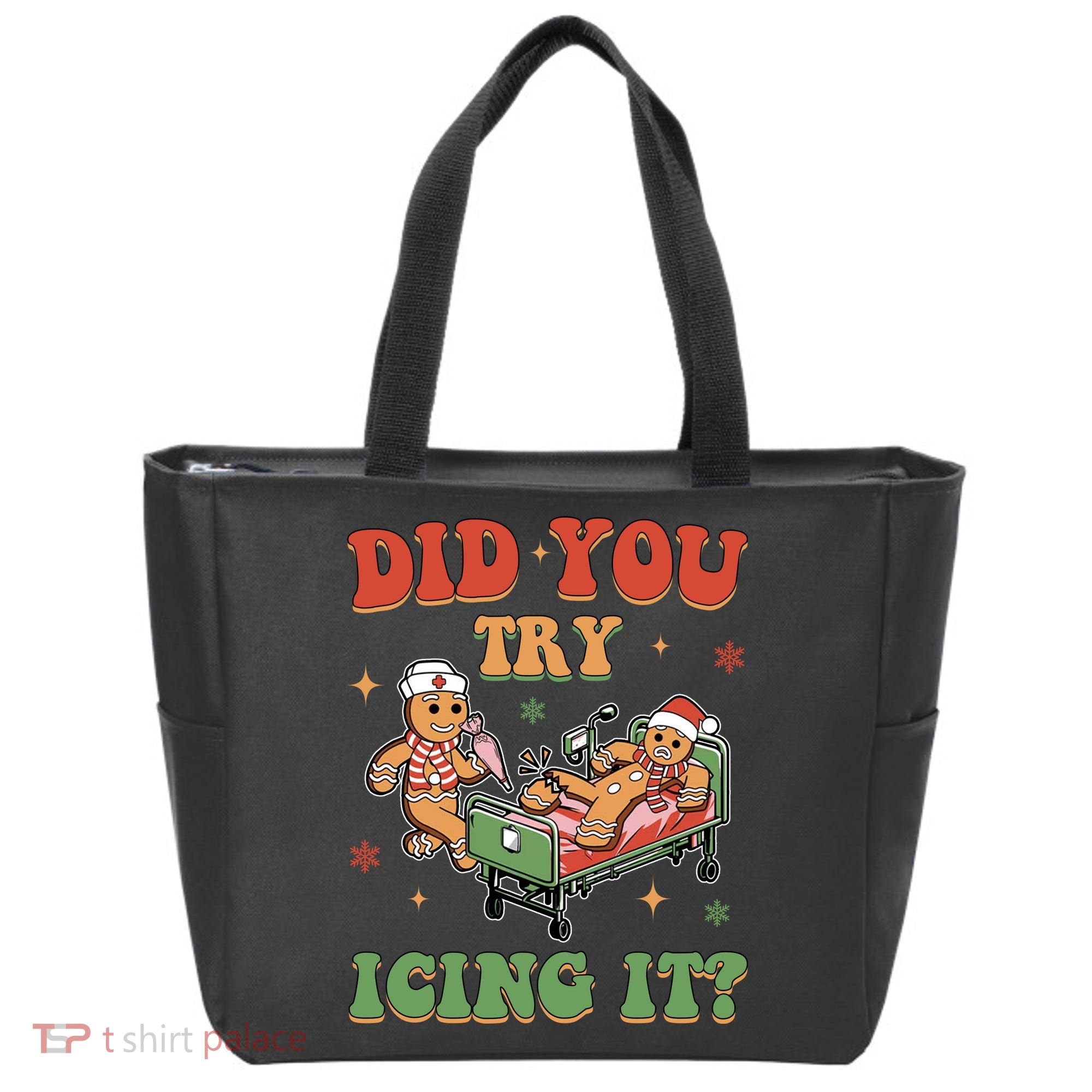 Did You Try Icing It Gingerbread Nurse Funny Christmas Tote Bag