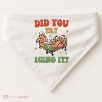 Did You Try Icing It Gingerbread Nurse Funny Christmas USA-Made Doggie Bandana thumb 0