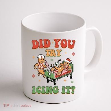 Did You Try Icing It Gingerbread Nurse Funny Christmas Coffee Mug back