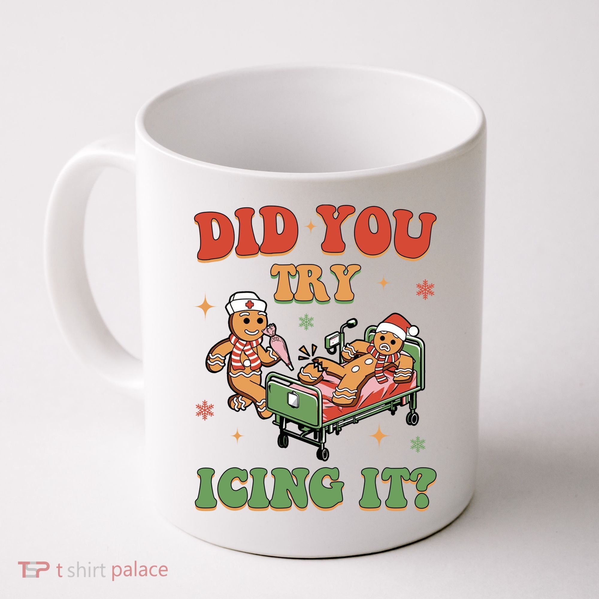 Did You Try Icing It Gingerbread Nurse Funny Christmas Coffee Mug