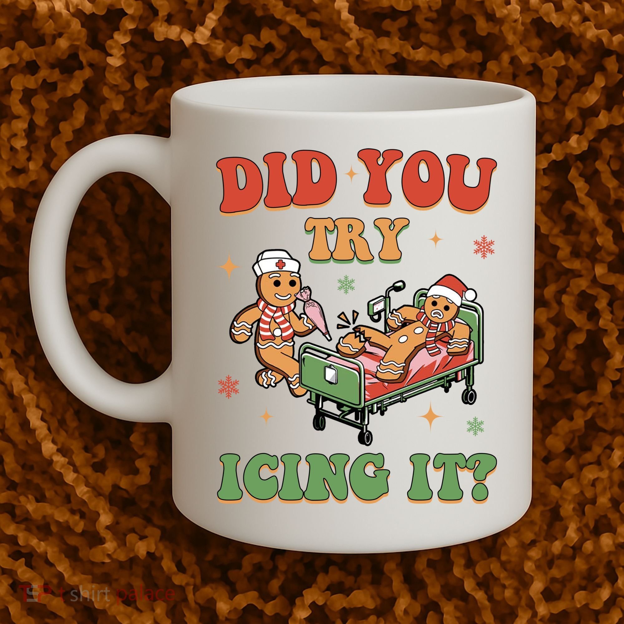 Did You Try Icing It Gingerbread Nurse Funny Christmas Coffee Mug
