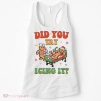 Did You Try Icing It Gingerbread Nurse Funny Christmas Women's Tank Top thumb 0