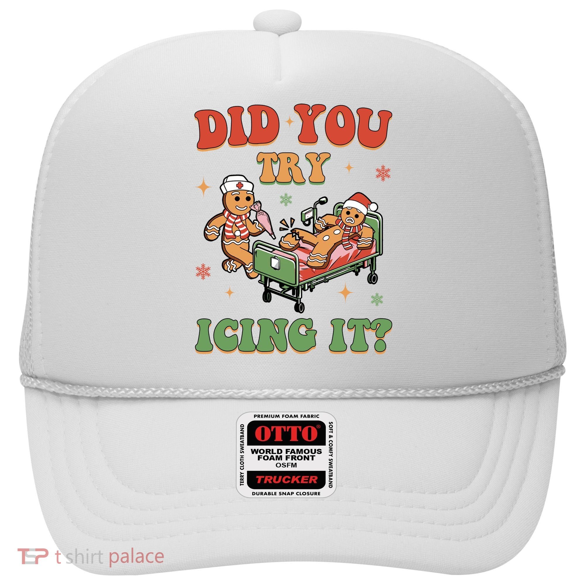 Did You Try Icing It Gingerbread Nurse Funny Christmas Hat