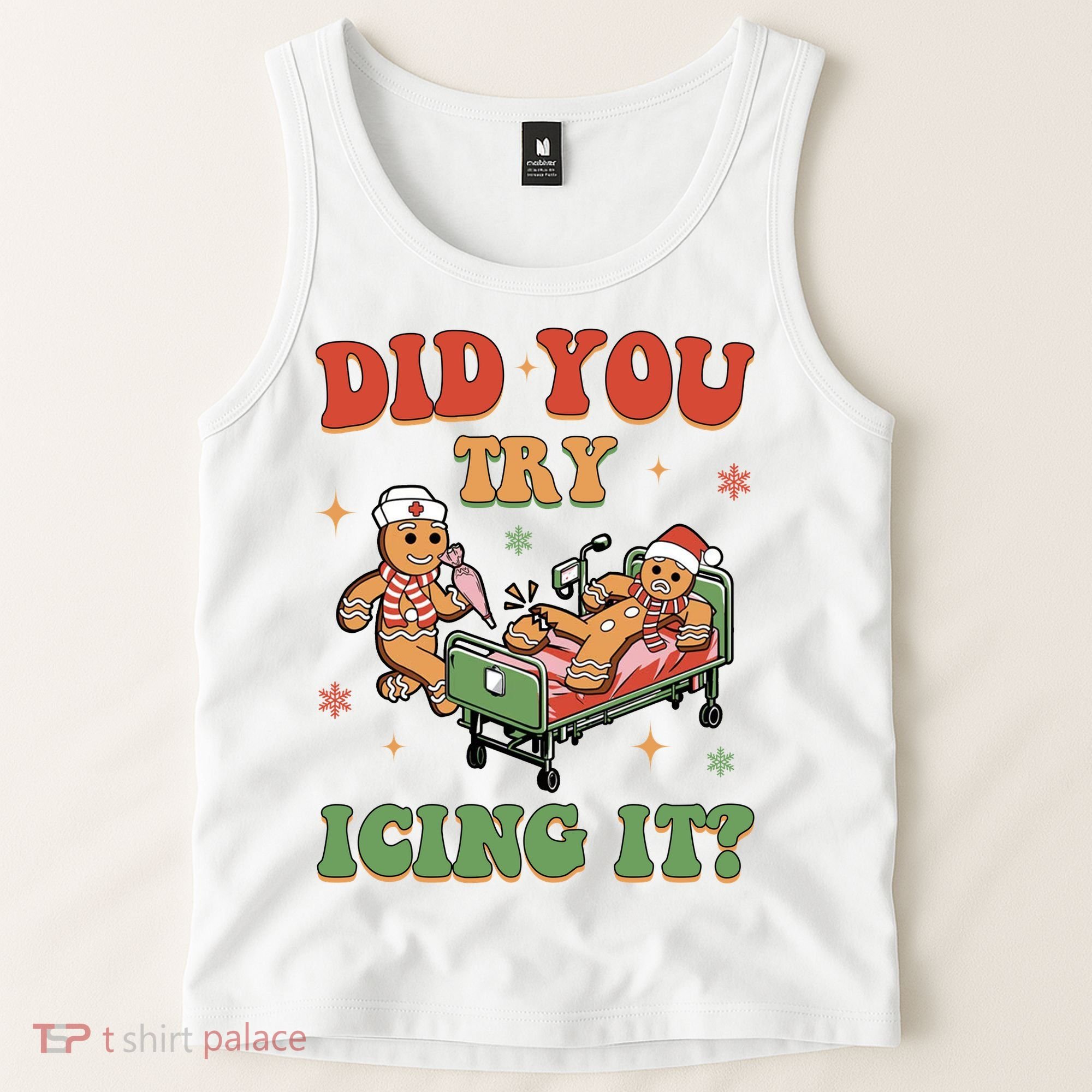 Did You Try Icing It Gingerbread Nurse Funny Christmas Tank Top