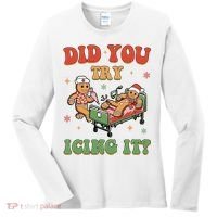 Did You Try Icing It Gingerbread Nurse Funny Christmas Women's Long Sleeve Shirt thumb 0