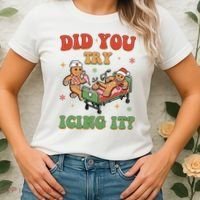 Did You Try Icing It Gingerbread Nurse Funny Christmas Women's T-Shirt thumb 2
