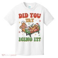 Did You Try Icing It Gingerbread Nurse Funny Christmas Kids T-Shirt thumb 0