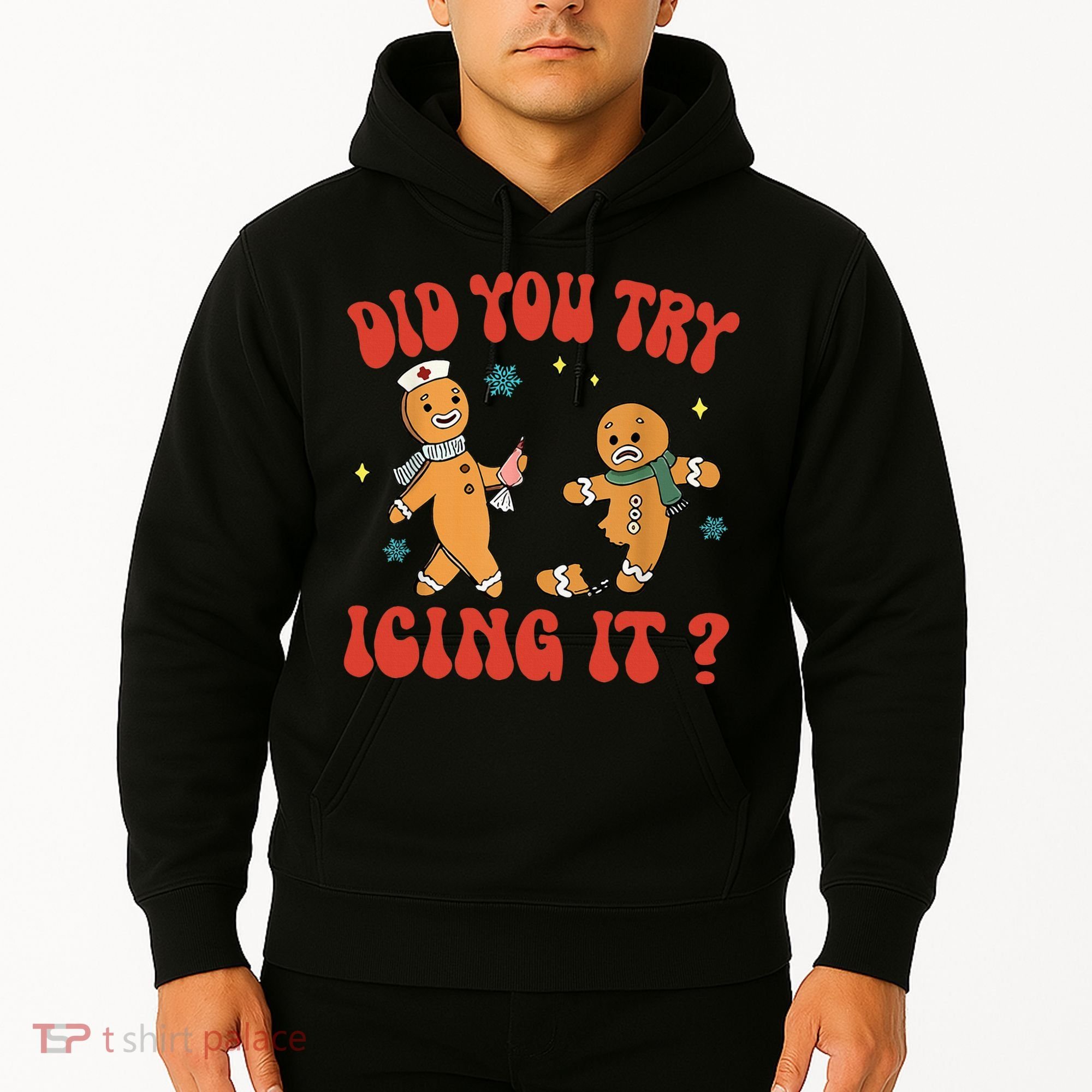 Did You Try Icing It Funny Christmas Nurse Gingerbread Man  Hoodie