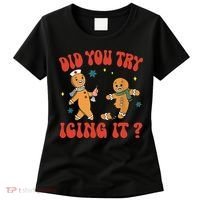 Did You Try Icing It Funny Christmas Nurse Gingerbread Man  Women's T-Shirt thumb 0