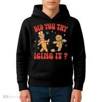 Did You Try Icing It Funny Christmas Nurse Gingerbread Man  Kids Hoodie thumb 4