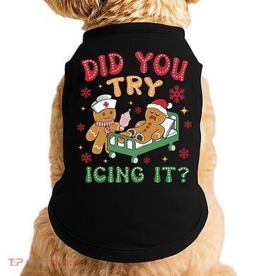 Did You Try Icing It Cute Christmas Doggie Tank