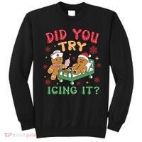 Did You Try Icing It Cute Christmas Sweatshirt thumb 0