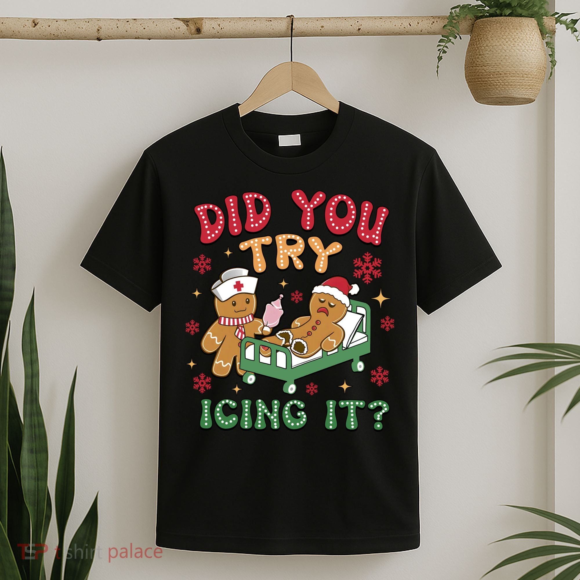 Did You Try Icing It Cute Christmas T-Shirt