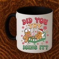 Did You Try Icing It Cute Christmas Coffee Mug thumb 2