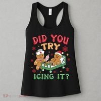Did You Try Icing It Cute Christmas Women's Tank Top thumb 3