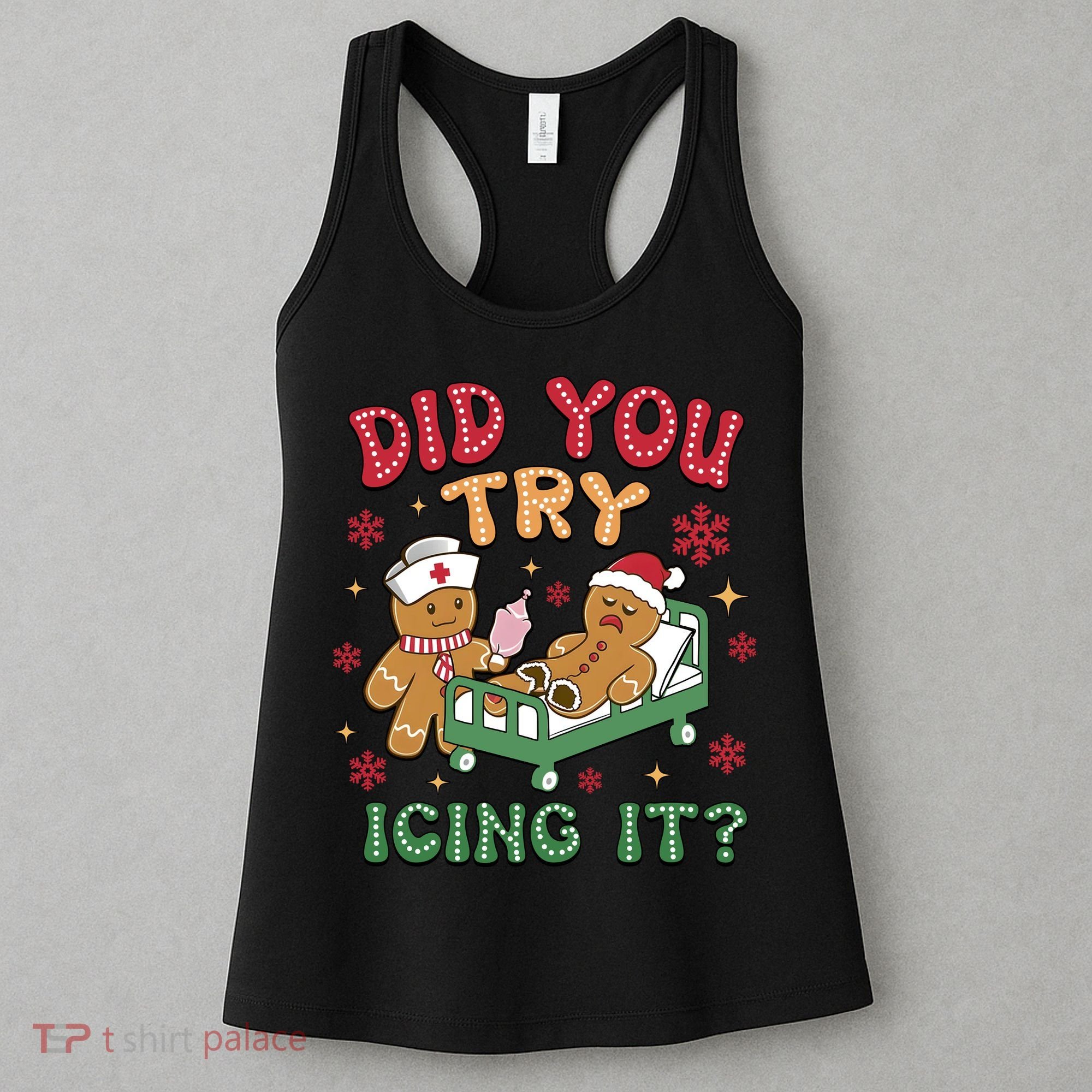 Did You Try Icing It Cute Christmas Women's Tank Top