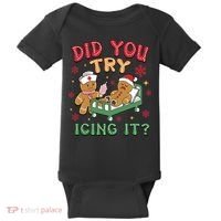 Did You Try Icing It Cute Christmas Baby Bodysuit thumb 0