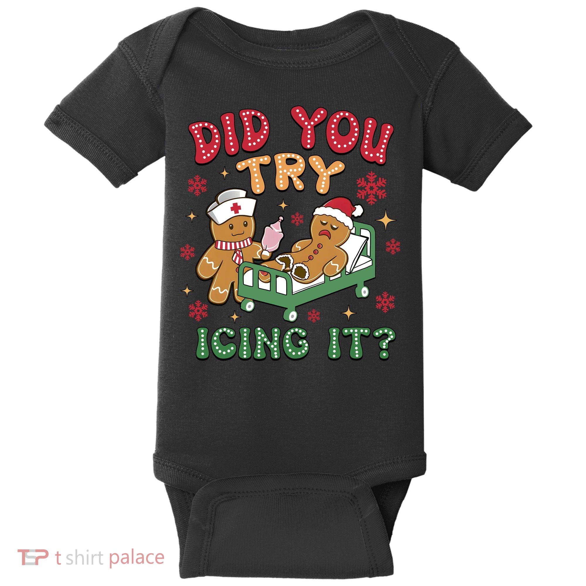 Did You Try Icing It Cute Christmas Baby Bodysuit
