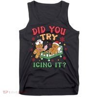 Did You Try Icing It Cute Christmas Tank Top thumb 0